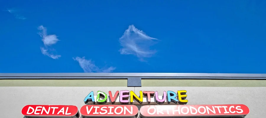Adventure Dental, Vision and Orthodontics
