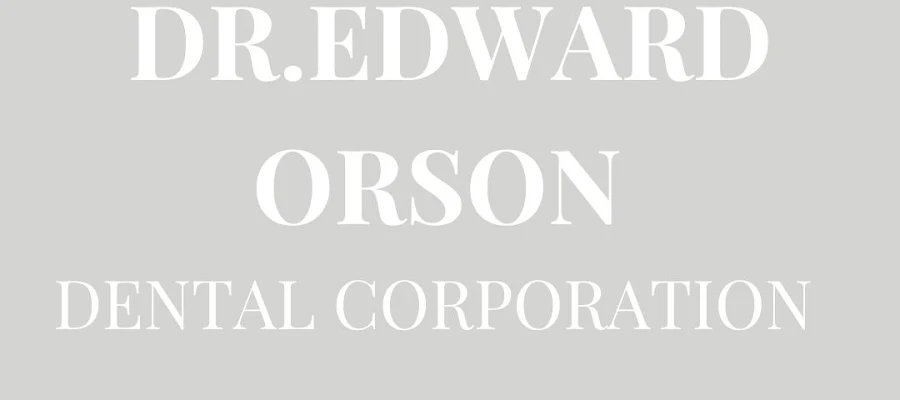 Dr. Edward Orson Dental Corporation