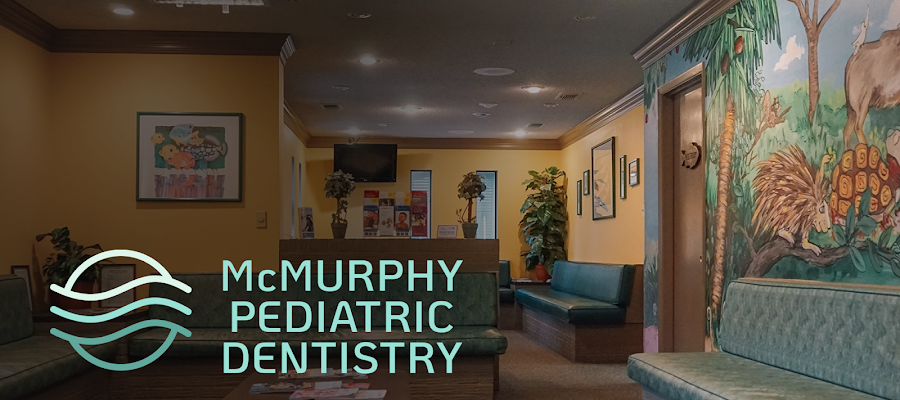 McMurphy Pediatric Dentistry