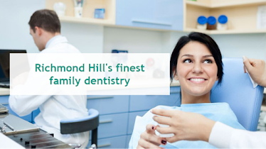 Richmond Hill Family & Cosmetic Dentistry