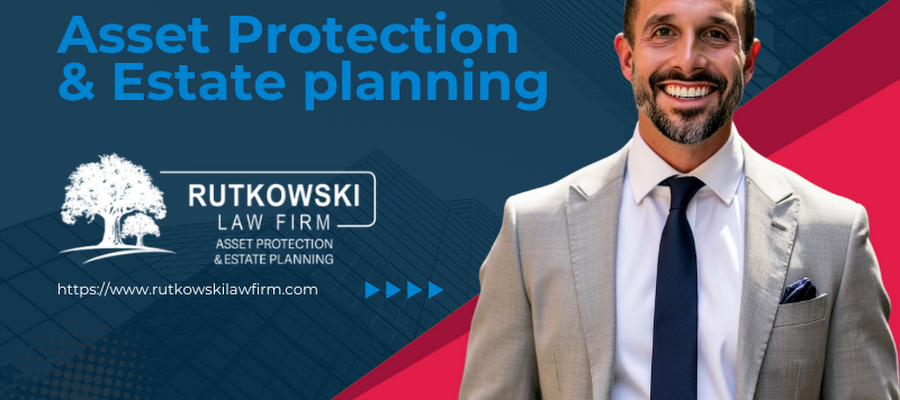 Rutkowski Law Firm Asset Protection & Estate Planning