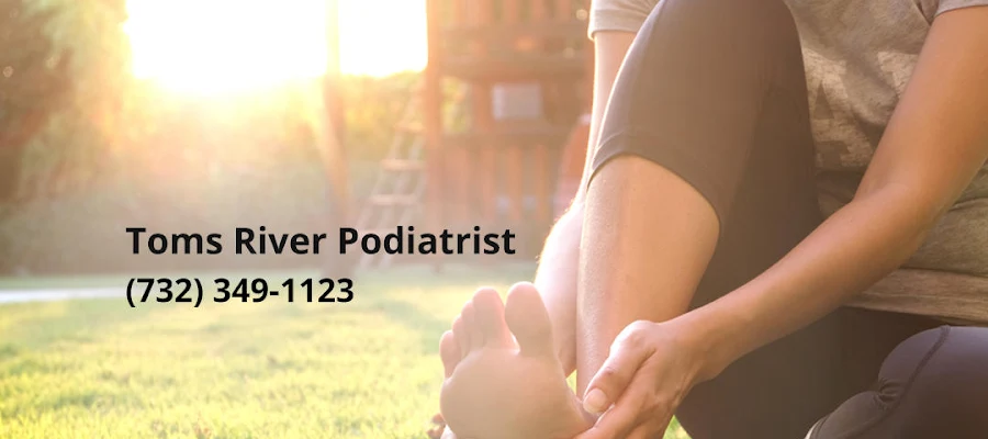Toms River Podiatrist